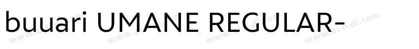 buuari UMANE REGULAR字体转换